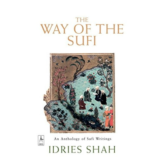 Pre-Owned The Way of the Sufi (Paperback) 0140192522 9780140192520
