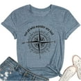 thumbnail image 1 of Compass Womens Graphic T Shirt Not All Who Wander are Lost Tees Athletic short sleeve Summer Casual Tee Tops, 1 of 5