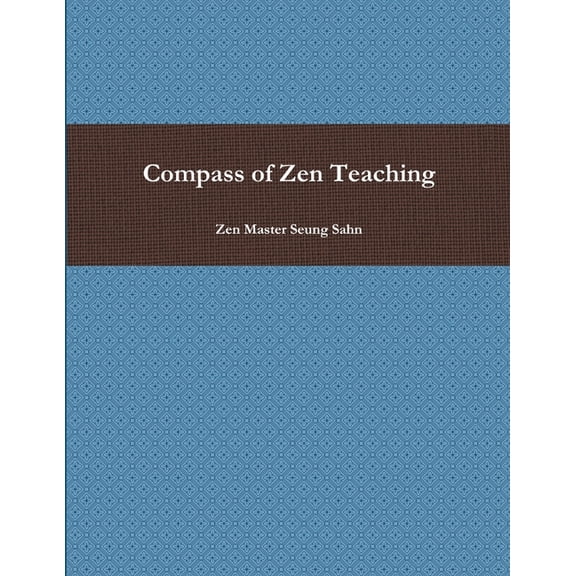 Compass of Zen Teaching, (Paperback)