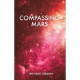 thumbnail image 1 of Compassing Mars, (Paperback), 1 of 1