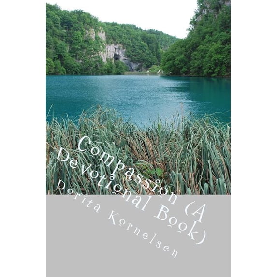 Compassion (A Devotional Book) (Paperback)
