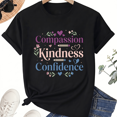 thumbnail image 1 of Compassion Kindness Confidence Teacher T-Shirt, 100% Cotton Unisex Crew Neck Short Sleeve, 1 of 7