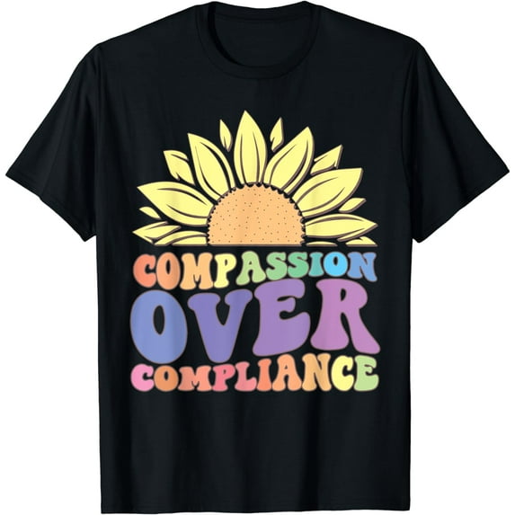 Compassion Over Compliance ABA Therapist Behavioral Analyst T-Shirt