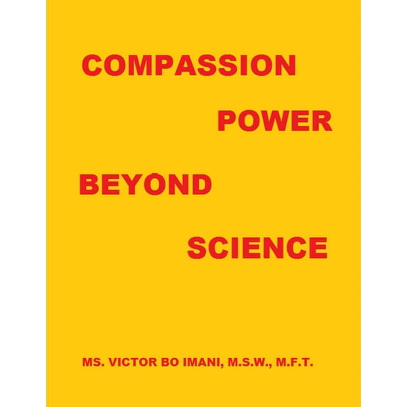 Compassion Power Beyond Science (Paperback)