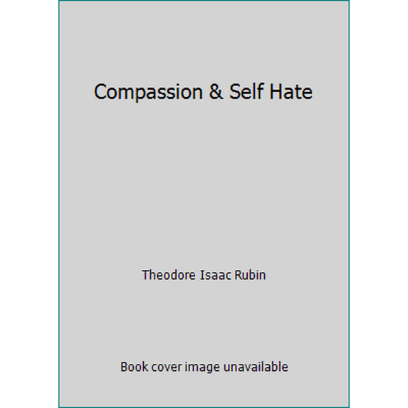 Pre-Owned Compassion & Self Hate (Mass Market Paperback) 0345313119 9780345313119