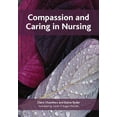 thumbnail image 1 of Compassion and Caring in Nursing (Paperback), 1 of 1