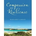 thumbnail image 1 of Compassion and Resilience (Paperback), 1 of 1