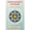 thumbnail image 1 of Compassion's COMPASS: Strategies for Developing Insight, Kindness, and Empathy, (Paperback), 1 of 1