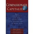 thumbnail image 1 of Pre-Owned Compassionate Capitalism: How Corporations Can Make Doing Good an Integral Part of Doing Well (Paperback) 1564147142 9781564147141, 1 of 1
