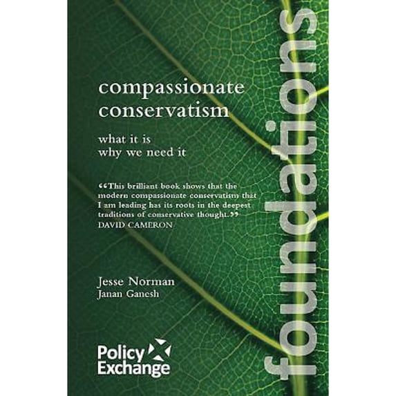 Pre-Owned Compassionate Conservatism (Paperback 9780955190933) by Jesse Norman