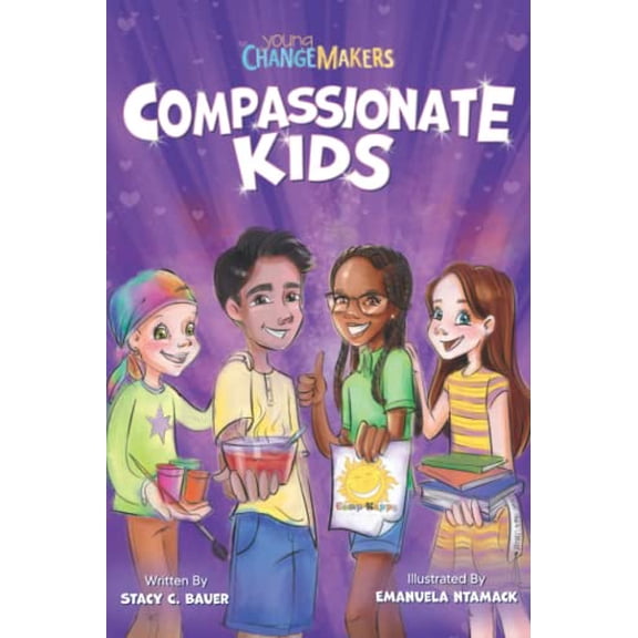 Pre-Owned Compassionate Kids: A Children's Book About Kindness and Love (Young Change Makers) (Paperback) 1737389088 9781737389088