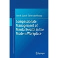 thumbnail image 1 of Pre-Owned Compassionate Management of Mental Health in the Modern Workplace (Paperback) by John a Quelch, Carin-Isabel Knoop, 1 of 1