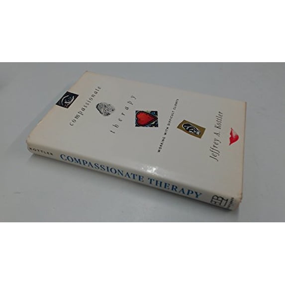 Pre-Owned Compassionate Therapy: Working With Difficult Clients (Hardcover) 1555424228 9781555424220