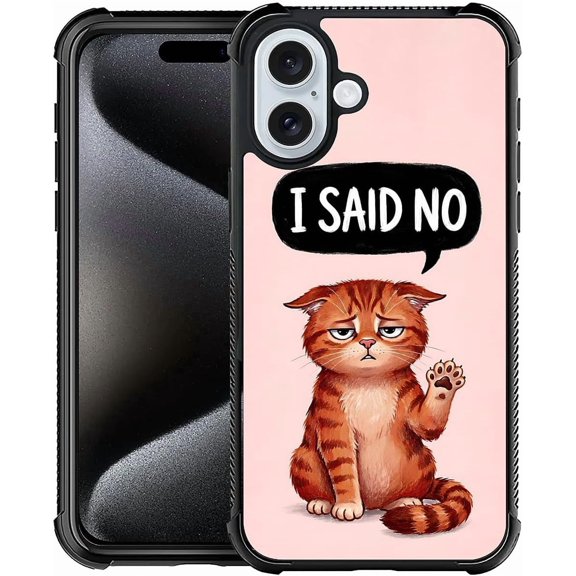 Compatible with iPhone 16 Case Non Slip Screen Lens Protection Case for Girl Boy Cute Pattern Humorous Moody Red Orange Cat I Said No