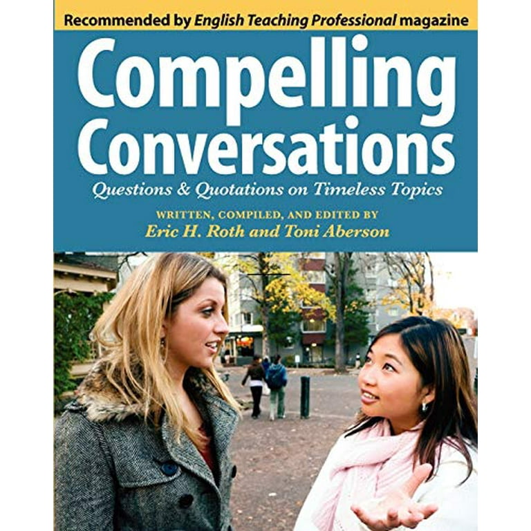Pre-Owned Compelling Conversations (Paperback) 0982617801