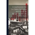 thumbnail image 1 of Compendio de la obra Inglesa Intitulada Riqueza de las Naciones (Hardcover), 1 of 1