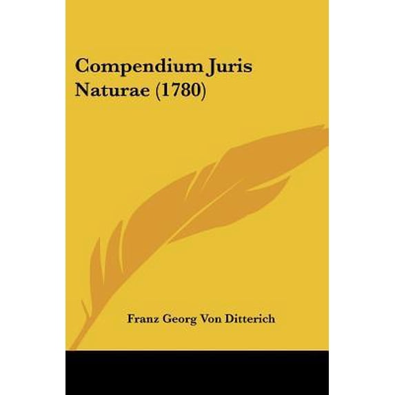 Compendium Juris Naturae (1780) Paperback