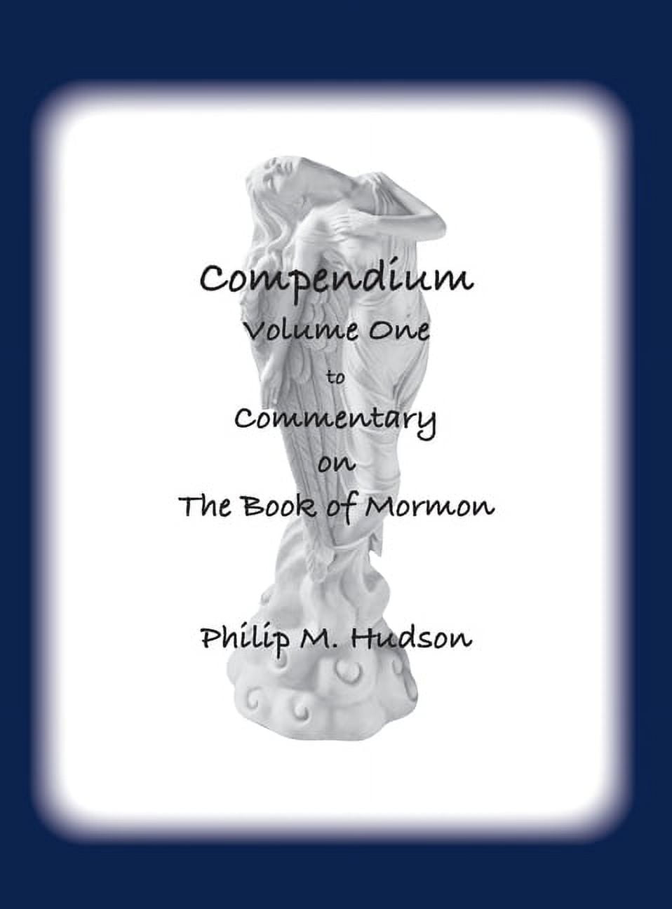 Compendium Volume One: to Commentary on The Book of Mormon, (Hardcover)