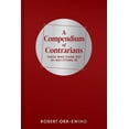thumbnail image 1 of Compendium of Contrarians: Those Who Stand Out by Not Fitting in, (Hardcover), 1 of 1