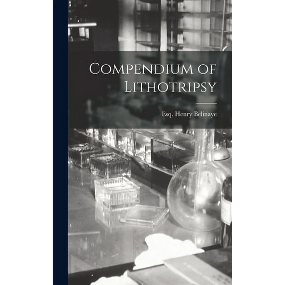 Compendium of Lithotripsy (Hardcover)
