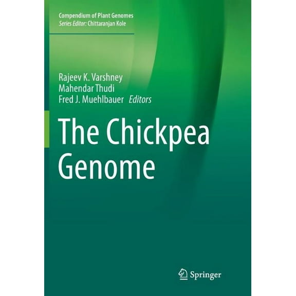 Compendium of Plant Genomes The Chickpea Genome, (Paperback)