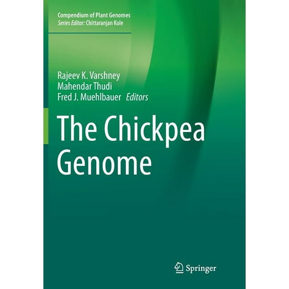 Compendium of Plant Genomes The Chickpea Genome, (Paperback)