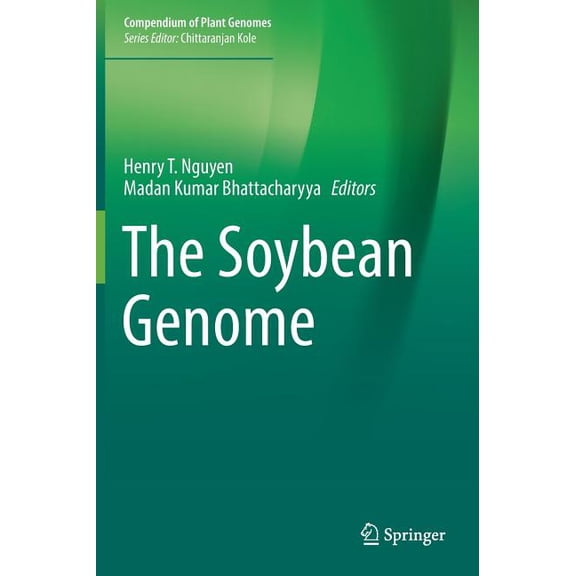 Compendium of Plant Genomes The Soybean Genome, (Hardcover)