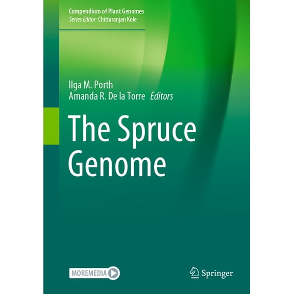 Compendium of Plant Genomes The Spruce Genome, (Hardcover)