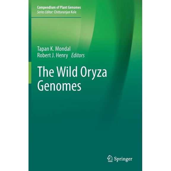 Compendium of Plant Genomes The Wild Oryza Genomes, (Hardcover)