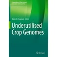 thumbnail image 1 of Compendium of Plant Genomes Underutilised Crop Genomes, (Paperback), 1 of 1