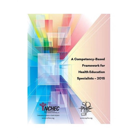 Pre-Owned Competency-Based Framework for Health Education Specialist - 2015, 9780965257077, 096525707X, Paperback,