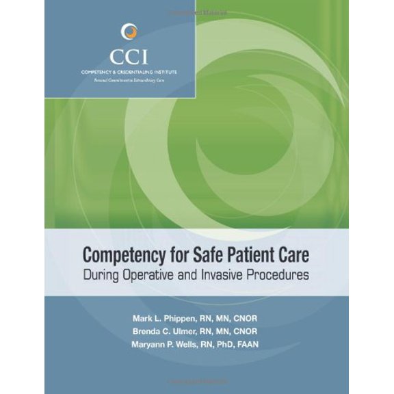 Pre-Owned Competency for Safe Patient Care During Operative and Invasive Procedures (Hardcover) 0978758293 9780978758295