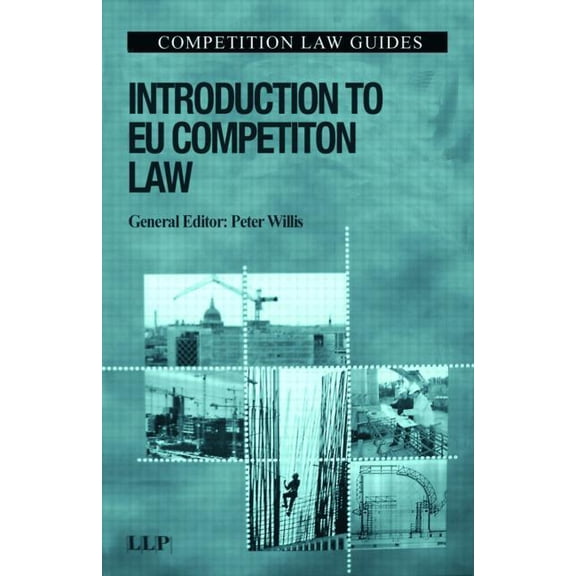 Competition Law Guides S Introduction to EU Competition Law, (Hardcover)