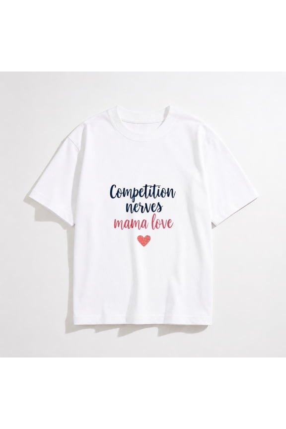 Competition Nerves Mama Love Cheer Mom Design T-Shirt, Women