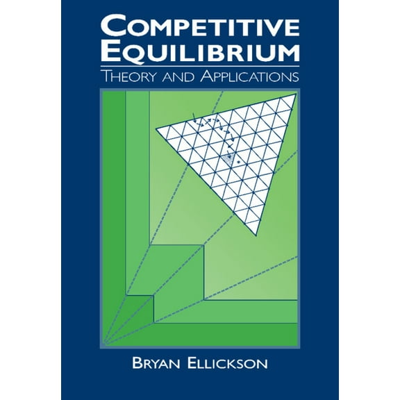 Competitive Equilibrium: Theory and Applications, (Paperback)