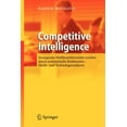 thumbnail image 1 of Competitive Intelligence: Strategische Wettbewerbsvorteile Erzielen Durch Systematische Konkurrenz-, Markt- Und Technolo, (Paperback), 1 of 1