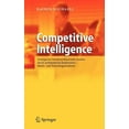 thumbnail image 1 of Competitive Intelligence: Strategische Wettbewerbsvorteile erzielen durch systematische konkurrenz-, Markt- und Technolo, (Hardcover), 1 of 1