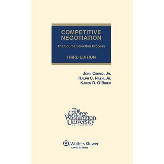 Competitive Negotiation : The Source Selection Process, Third Edition