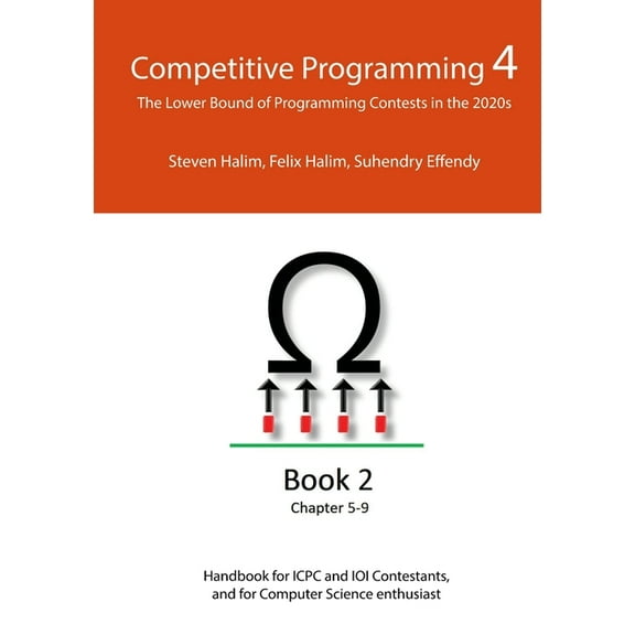 Competitive Programming 4 - Book 2: The Lower Bound of Programming Contests in the 2020s, (Paperback)