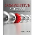 thumbnail image 1 of Competitive Success: How Branding Adds Value, (Paperback), 1 of 1