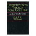 thumbnail image 1 of Pre-Owned Competitiveness Through Total Cycle Time: An Overview for Ceos (Hardcover) 0070642737 9780070642737, 1 of 1