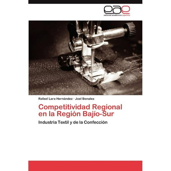 Competitividad Regional en la Región Bajío-Sur (Paperback)