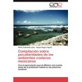 thumbnail image 1 of Compilación sobre peculiaridades de los ambientes costeros mexicanos (Paperback), 1 of 1