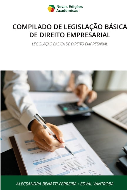 Compilado de LegislaÃ§Ã£o BÃ¡sica de Direito Empresarial, (Paperback)