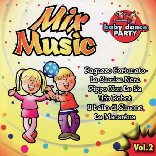 Compilation Mix Music Vol.2 (Baby Dance Party) (CD)