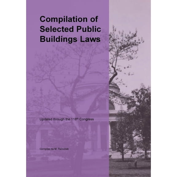 Compilation of Selected Public Buildings Related Laws, (Paperback)