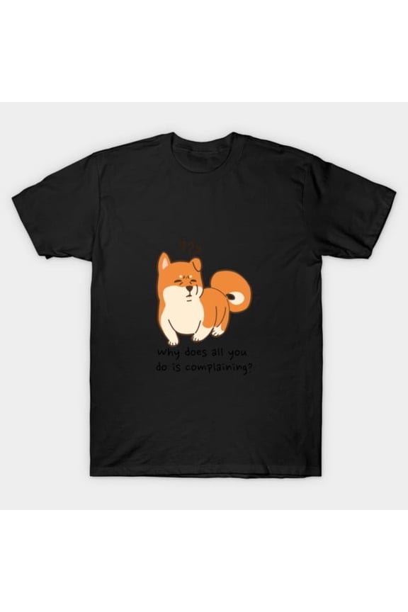Complaining Dog TADC Caine Zooble Quote Funny Web Meme Parody Unisex T-Shirt, up to size 3XL.