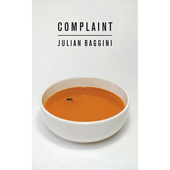 Pre-Owned Complaint: From Minor Moans to Principled Protests (Paperback) 1846680573 9781846680571