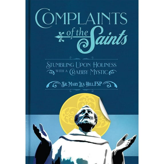 Pre-Owned Complaints of the Saints (Paperback) 0819816833 9780819816832