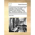 thumbnail image 1 of A Compleat History of the Rebellion, from Its First Rise, in 1745, to Its Total Suppression at the Glorious Battle of Culloden, in April, 1746. by ... James Ray, ... Wherein Are Contained, ... the Try, 1 of 1